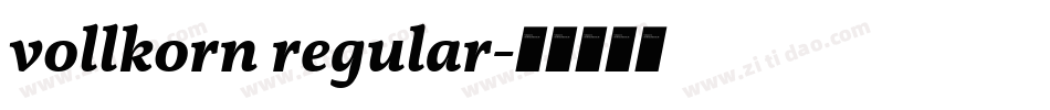 vollkorn regular字体转换